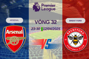 Nhận định trận đấu Arsenal vs Brentford lúc 23:30 ngày 12/04